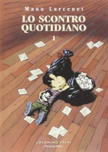 Lo scontro quotidiano 1 - Coconino Press