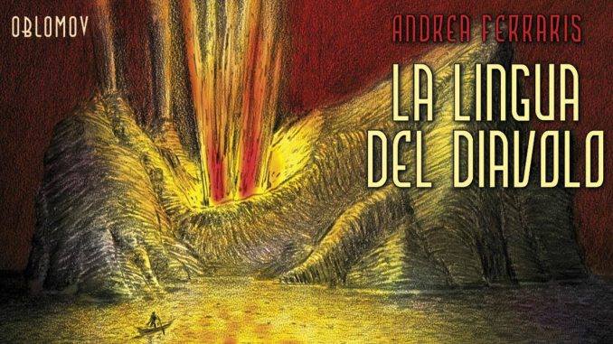 La lingua del diavolo di Andrea Ferraris