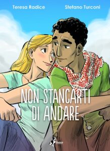 Non stancarti di andare