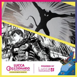 Devilman e Berserk a Lucca Collezionando