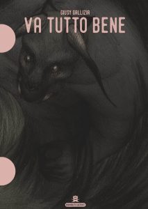 Va tutto bene di Giusy Gallizia