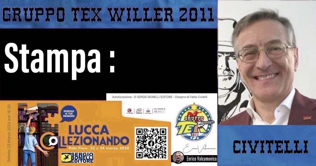 stampa di Fabio Civitelli a Lucca Collezionando 2024