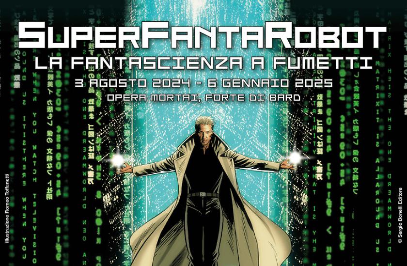 SuperFantaRobot al Forte di Bard