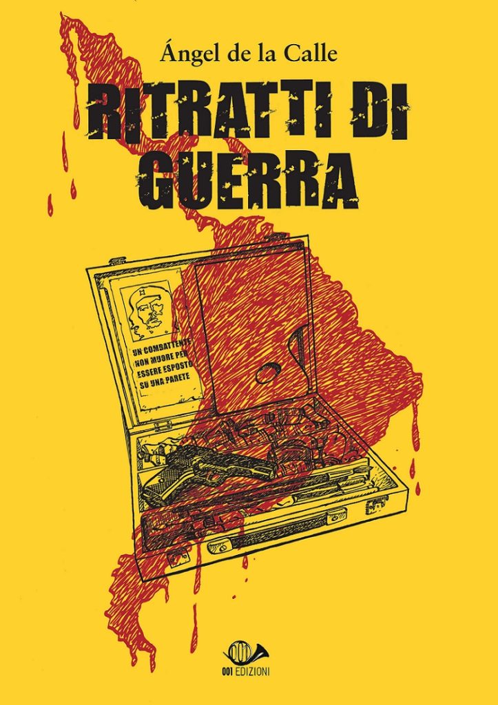 Ritratti di guerra di Angel de la Calle