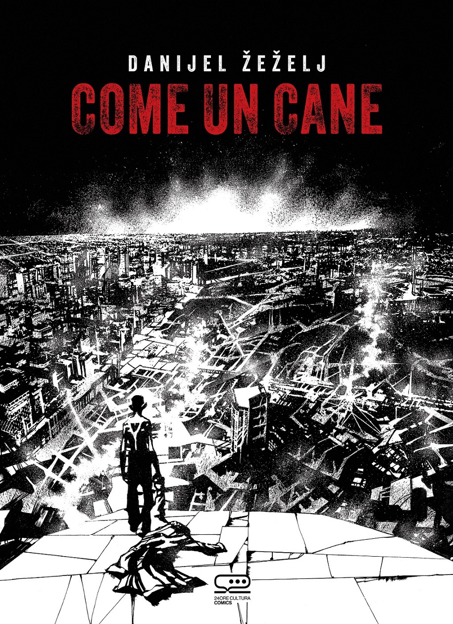 Come un cane di Danijel Žeželj