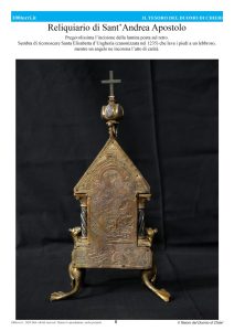 Reliquiario di Sant’Andrea ApostoloPregevolissima l’incisione della lamina posta sul retro. Sembra di riconoscere Santa Elisabetta d’Ungheria (canonizzata nel 1235) che lava i piedi a un lebbroso, mentre un angelo ne incorona l’atto di carità.