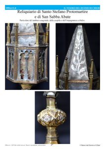 Reliquiario di Santo Stefano protomartire e di San Sabba AbateParticolare del tamburo esagonale, della cuspide e dell’impugnatura a sbalzo.